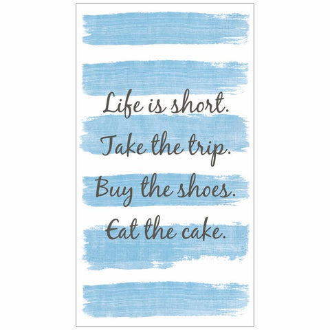 Life is Short Guest Towel